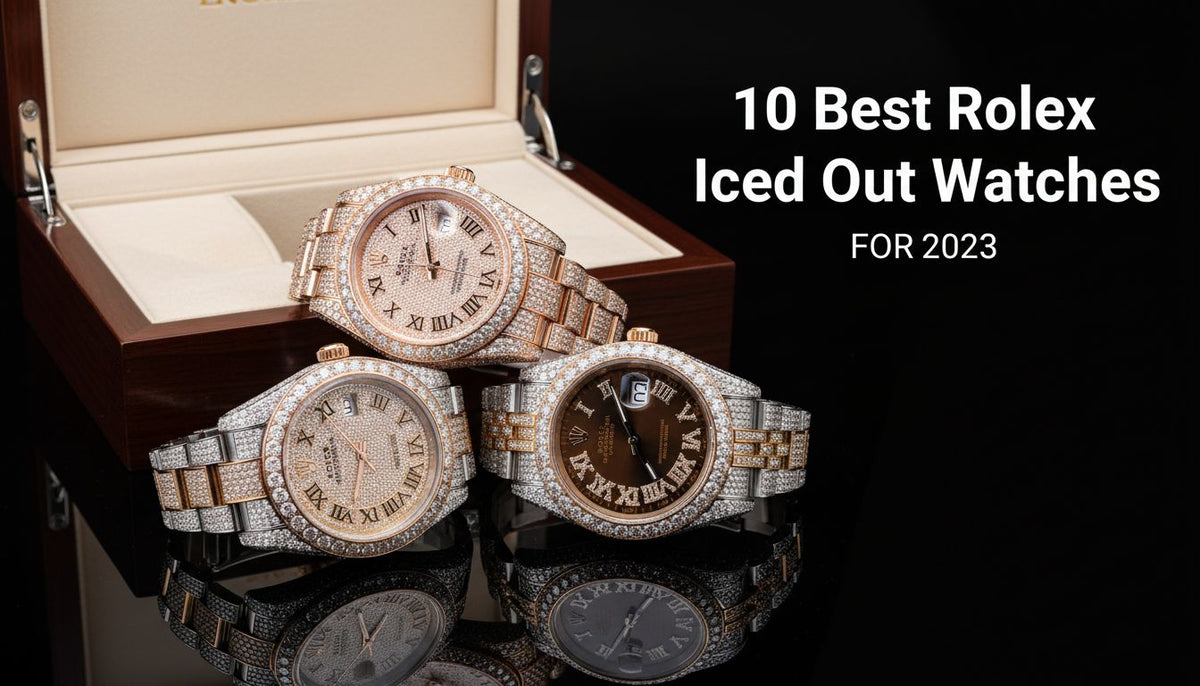 10 Best Rolex Iced Out Watches for 2023